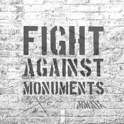Fight Against Monuments